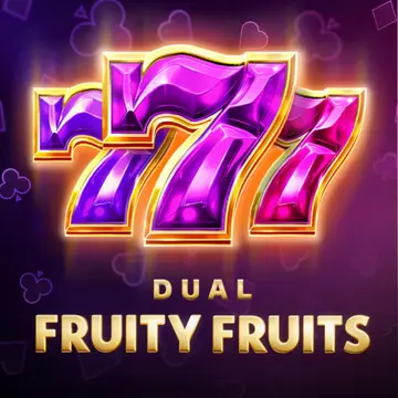 Dual Fruity Fruits